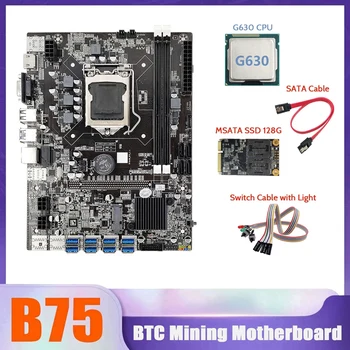 B75 BTC Ieguves Mātesplati 8XUSB+MSATA SSD 128G+G630 CPU+SATA Kabelis+Switch Kabeli Ar Gaismas LGA1155 Miner Mātesplati