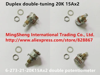 Oriģināls, jauns 100% 6-273-21-20K15Ax2 dubultā potenciometra duplex double-tuning 20K 15Ax2 (SWITCH)