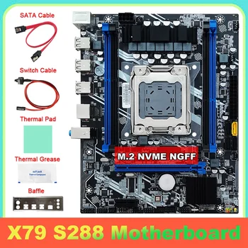 X79 S288 Mātesplates SATA Kabelis+Switch Kabelis+Deflektors+Thermal Grease+Thermal Pad LGA2011 DDR3 M. 2 NVME Daļas